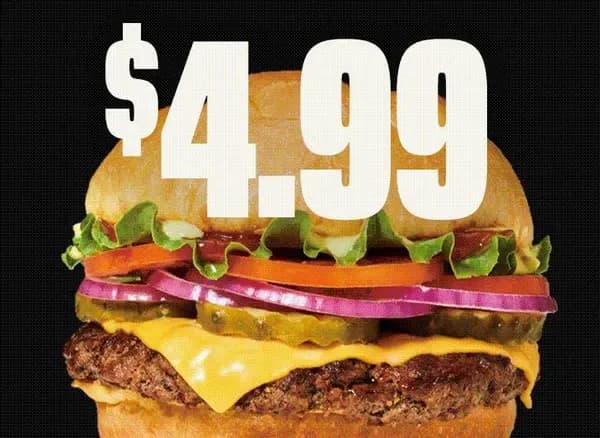 $4.99 any single burger with code BURGERDAY25