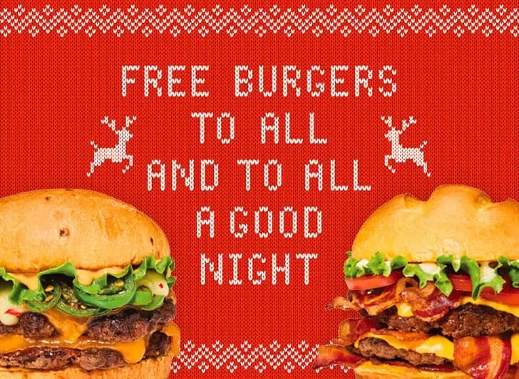 Free burgers to all and to all a good night Winter Bogo 12.16-12.24